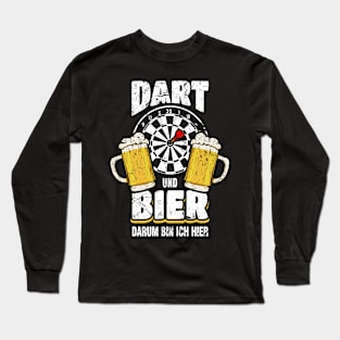 Darts And Beer That's Why I'm Here Dart Player Long Sleeve T-Shirt